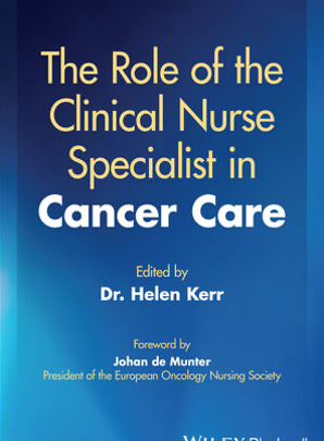 The role of the Clinical Nurse Specialist in Cancer Care
